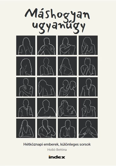 Máshogyan ugyanúgy -  Holló Bettina