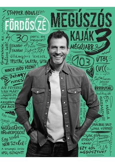 Megúszós kaják 3 -  Fördős Zé