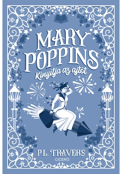 Mary Poppins kinyitja az ajtót - Mary Poppins - P. L. Travers