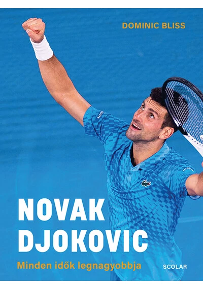 Novak Djokovic - Minden idők legnagyobbja Dominic Bliss
