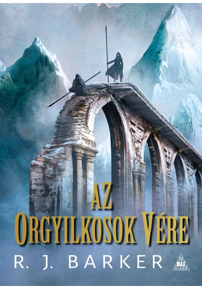Az orgyilkosok vére R. J. Barker