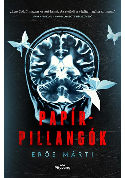 Papírpillangók - Erős Márti