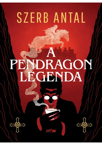A Pendragon legenda (új kiadás) Szerb Antal