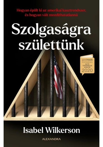 Szolgaságra születtünk Isabel Wilkerson