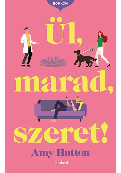 Ül, marad, szeret! - Romkom-sorozat Amy Hutton