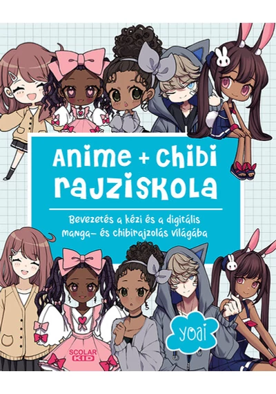 Anime + chibi rajziskola - Bevezetés a kézi és a digitális manga- és chibirajzolás világába YOAI, konyvaruhaz.eu, könyvesbolt, 