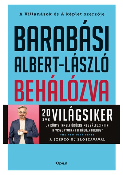 Behálózva - A hálózatok új tudománya (új kiadás). Barabási Albert-László, konyvaruhaz.eu, sikerkönyvek, 