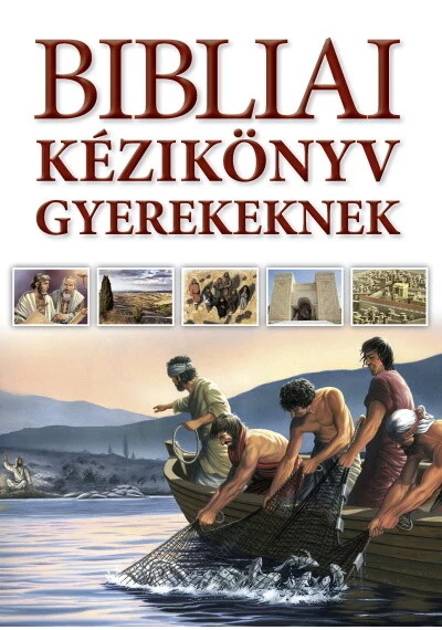 Bibliai kézikönyv gyerekeknek Carol J. Smith-Terry Jean Day-Tim Dowley, konyvaruhaz.eu, sikerkönyvek, 