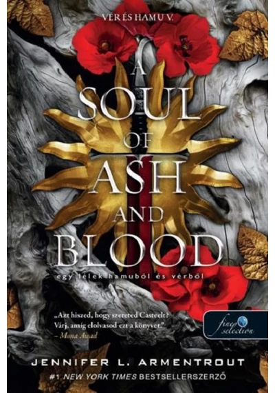 A Soul of Ash and Blood - Egy lélek hamuból és vérből  Jennifer L. Armentrout, konyvaruhaz.eu, könyvesbolt, 