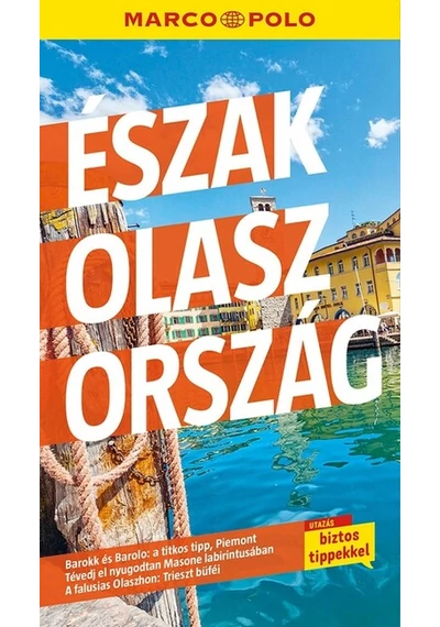 Észak-Olaszország - Marco Polo Útikönyv, konyvaruhaz.eu, könyvesbolt, 