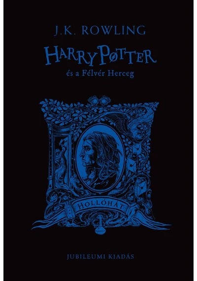 Harry Potter és a Félvér Herceg - Hollóhátas kiadás J. K. Rowling, konyvaruhaz.eu, könyváruház, 