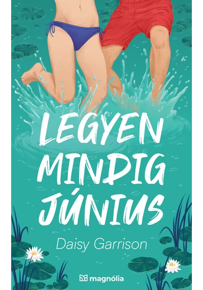 Legyen mindig június Daisy Garrison, konyvaruhaz.eu, sikerkönyv, 