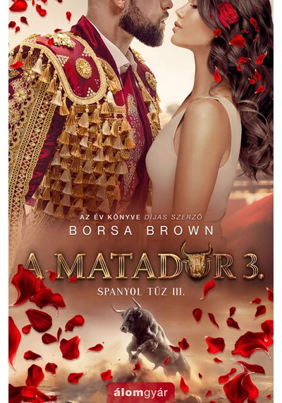 A matador 3. - Spanyol tűz III. Borsa Brown, konyvaruhaz.eu, könyvesbolt, 