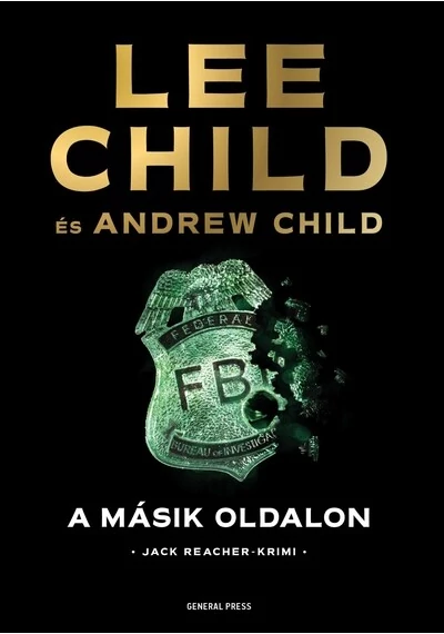 A másik oldalon - Jack Reacher-krimi Andrew Child, Lee Child