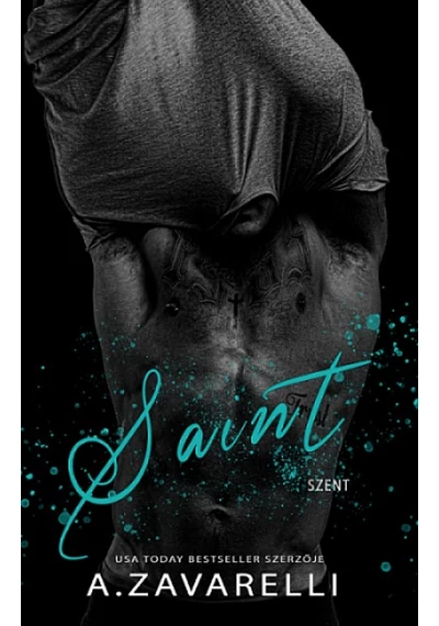 A.Zavarelli - Saint - Szent ( Boston Underworld #4 ), konyvaruhaz.eu, könyvesbolt, 