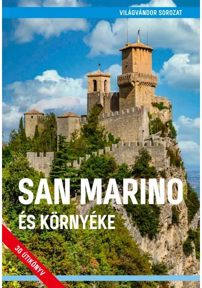 San Marino és környéke  Juszt Róbert és Halász Ferenc, konyvaruhaz.eu, könyvesbolt, 