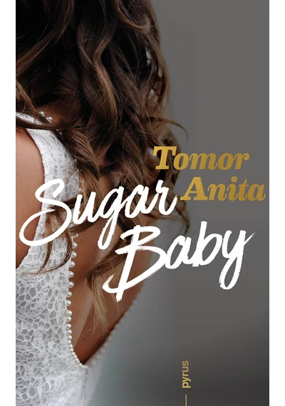 Sugar Baby Tomor Anita, konyvaruhaz.eu, könyvesbolt, 