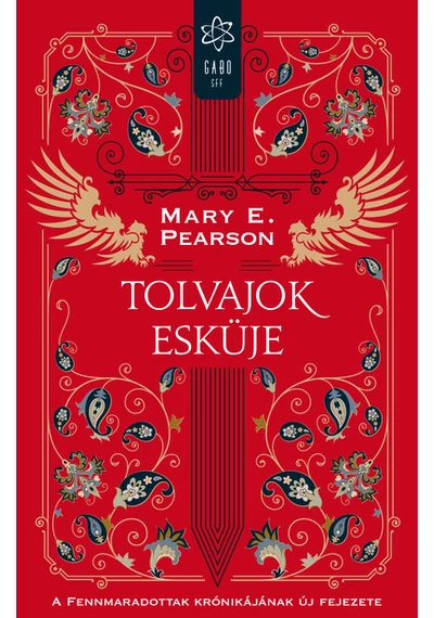 Tolvajok esküje - A Fennmaradottak krónikájnak új fejezete  Mary E. Pearson, konyvaruhaz.eu, sikerkönyvek, 