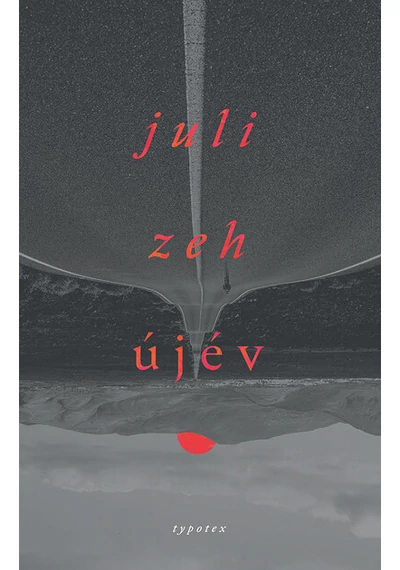 Újév - Typotex Világirodalom Juli Zeh, konyvaruhaz.eu, könyvesbolt, 