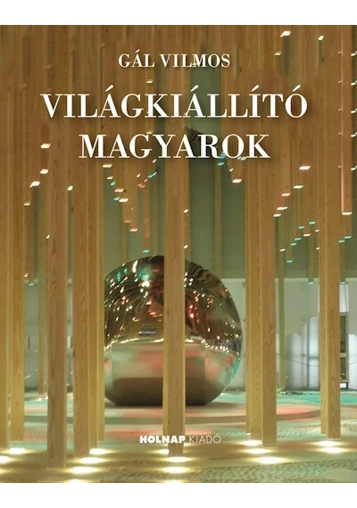 Világkiállító magyarok Gál Vilmos, könyváruház, könyvesbolt, 