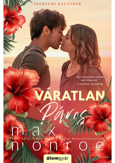 Váratlan páros - Szerelmi kalandok 2. Max Monroe, könyváruház, könyvesbolt, jókönyv,