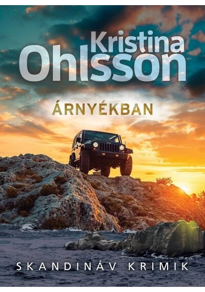 Árnyékban - Skandináv krimik Kristina Ohlsson