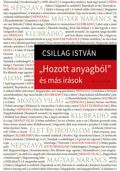 &quot;Hozott anyagból&quot; és más írások Csillag István
