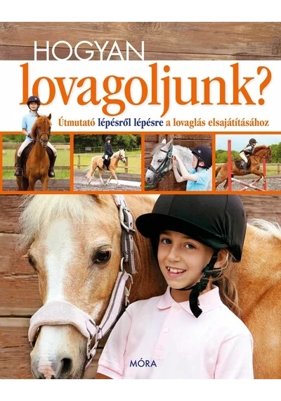 Hogyan lovagoljunk? könyv