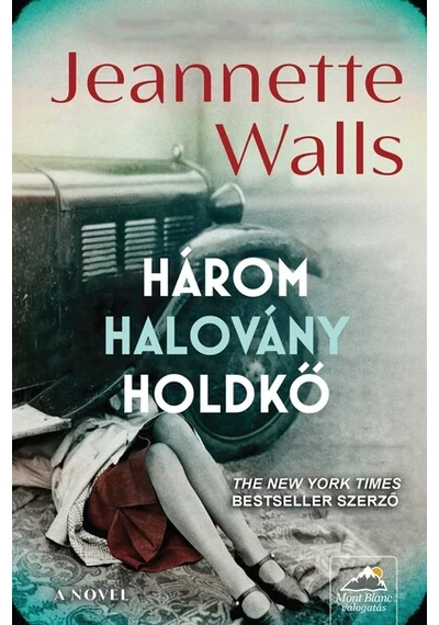 Három halovány holdkő Jeanette Walls
