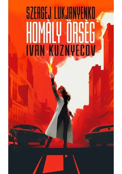 Homály Őrség Ivan Kuznyecov, Szergej Lukjanyenko