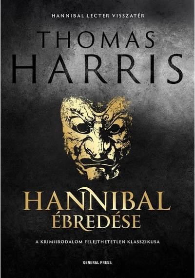 Hannibal ébredése - Thomas Harris Hannibal ébredése - Thomas Harris