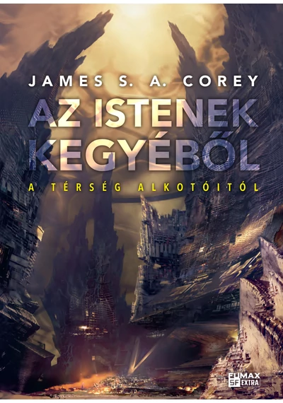 Az istenek kegyéből - COREY, JAMES S.A