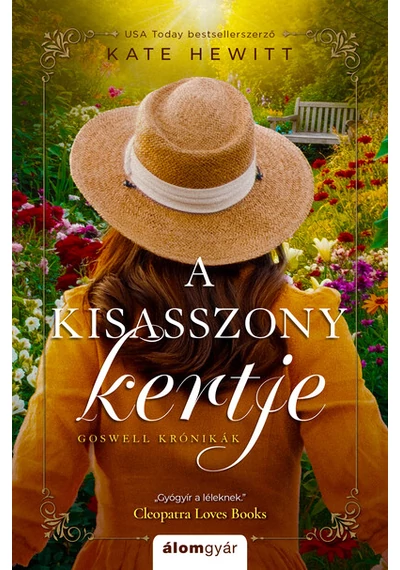 A kisasszony kertje - Goswell-krónikák Kate Hewitt