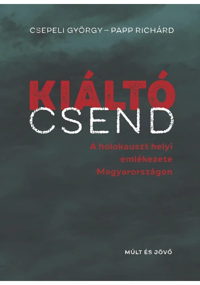 Kiáltó csend Csepeli György