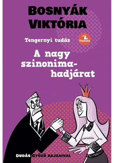 A nagy szinonima-hadjárat - Tengernyi Tudás (új kiadás) Bosnyák Viktória