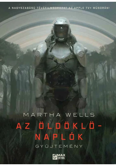 Az Öldöklő-naplók gyűjtemény Martha Wells