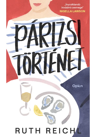 Párizsi történet Ruth Reichl