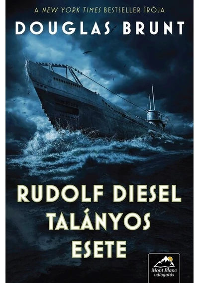 Rudolf Diesel talányos esete Douglas Brunt