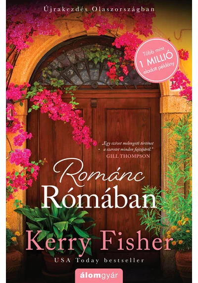 Románc Rómában - Újrakezdés Olaszországban Kerry Fisher