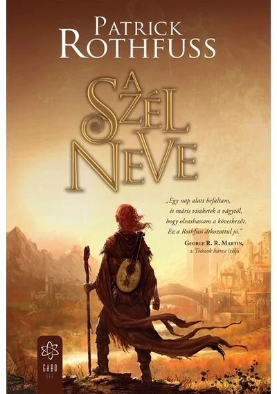 A szél neve - A királygyilkos krónikája 1. (új kiadás) Patrick Rothfuss