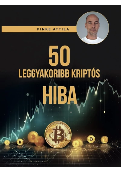 50 leggyakoribb kriptós HIBA  Pinke Attila