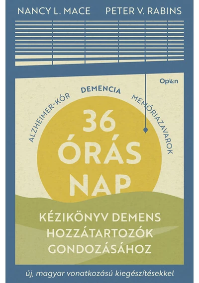 36 órás nap - Kézikönyv demens hozzátartozók gondozásáhozNancy L. Mace, Peter V. Rabins