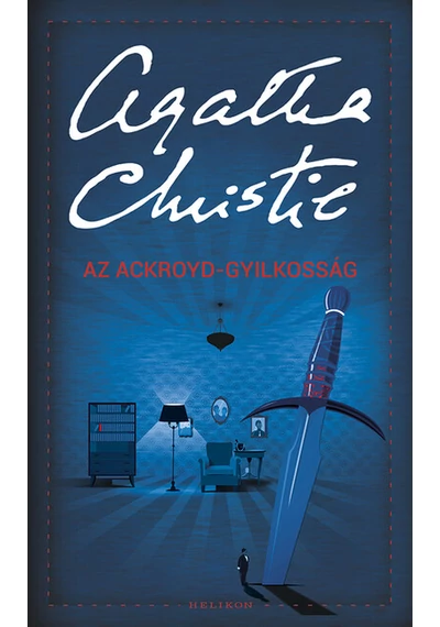 Az Ackroyd-gyilkosság  Agatha Christie, konyavruhaz.eu, sikerkönyv, 