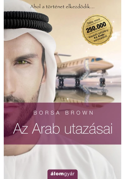 Az Arab utazásai Borsa Brown, konyvaruhaz.eu, 