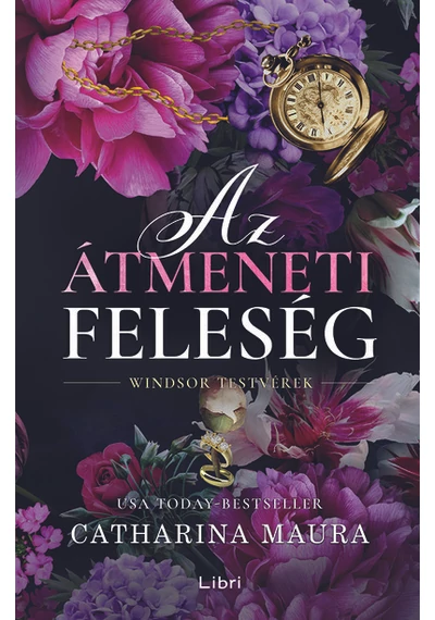 Az átmeneti feleség - Windsor testvérek Catharina Maura, konyvaruhaz.eu, 