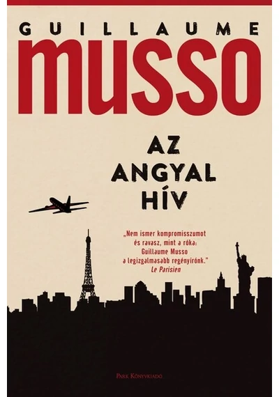Az angyal hív  Guillaume Musso, konyvaruhaz.eu, sikerkönyv, 