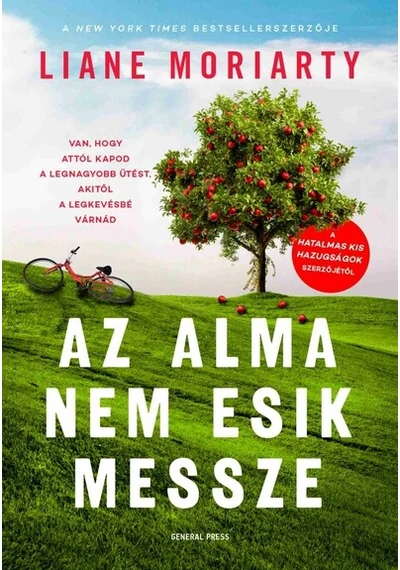 Az alma nem esik messze Liane Moriarty, konyvaruhaz.eu, 