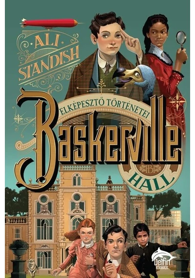 Baskerville Hall elképesztő történetei Ali Standish, konyvaruhaz.eu, sikerkönyvek, 