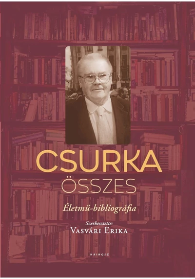  Csurka összes  Vasvári Erika, konyvaruhaz.eu, 