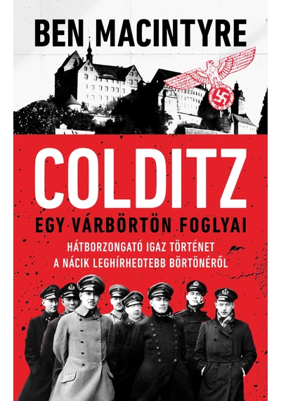 Colditz - Ben Macintyre, konyvaruhaz.eu, 